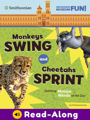 cover image of Monkeys Swing and Cheetahs Sprint